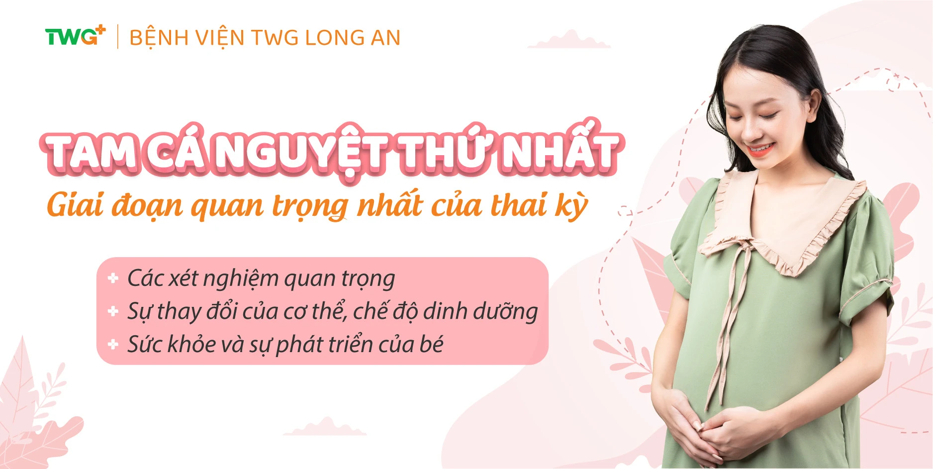 Tại sao khám thai ở tam cá nguyệt thứ nhất là cần thiết?