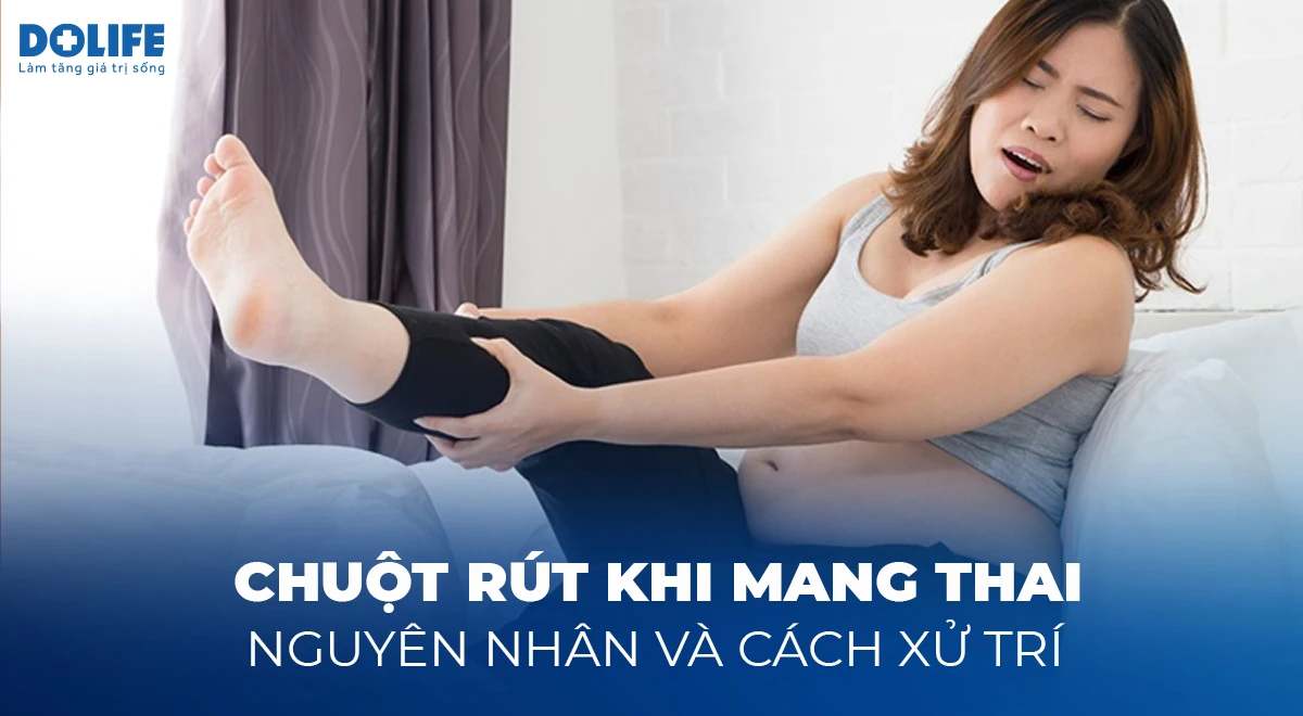 Tăng trọng lượng cơ thể đè nén chuột rút khi mang thai: nguyên nhân và cách xử lý